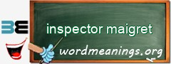 WordMeaning blackboard for inspector maigret